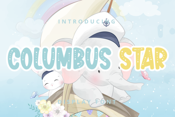 Columbus Star: A Craft Maker’s Go-To Display Font for Handmade Labels & Printables