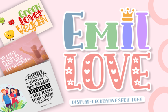 Emil Love: A Sweet Display Font for Crafters and Product Designers