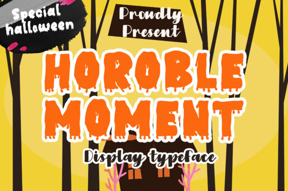 Horoble Moment Font: A Spooky Display Typeface for Business Branding