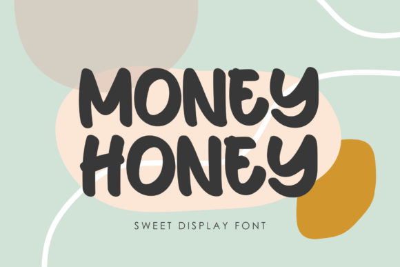Money Honey: A Friendly Display Font for Modern Editorial Design