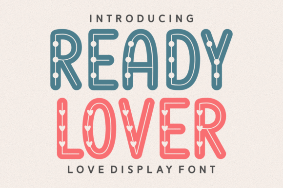 Ready Lover: A Display Font That Elevates Your Editorial Design